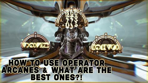 best operator arcanes warframe.